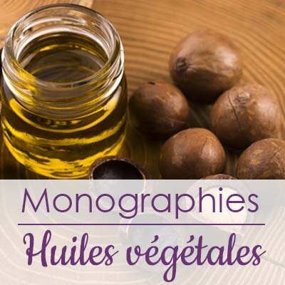 Monographies HUILE VEGETALE